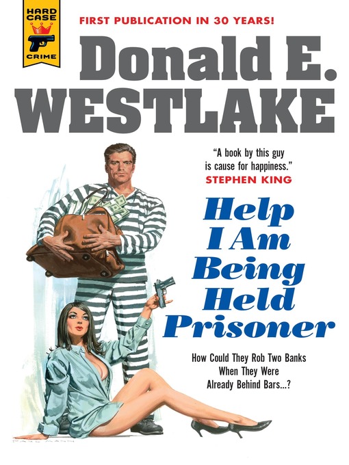 Title details for Help I Am Being Held Prisoner by Donald E. Westlake - Wait list